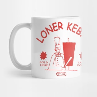 Funny Quote loner kebab Design Shish Kebab Mug